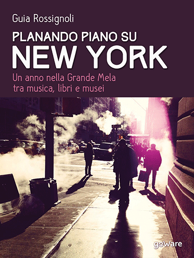 GoWare - Planando piano su New York 1 Planando piano su New York