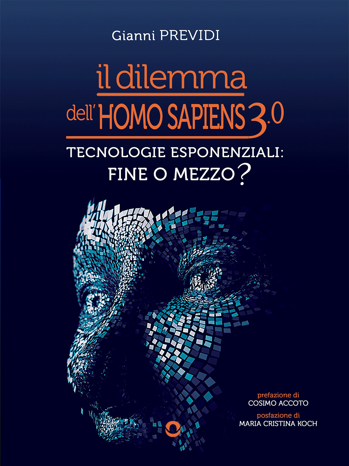 GoWare - Il dilemma dell'Homo Sapiens 3.0 1 Il dilemma dell'Homo Sapiens 3.0