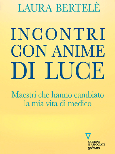 GoWare - Incontri con anime di luce 1 Incontri con anime di luce