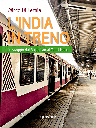 GoWare - L’India in treno 1 L’India in treno