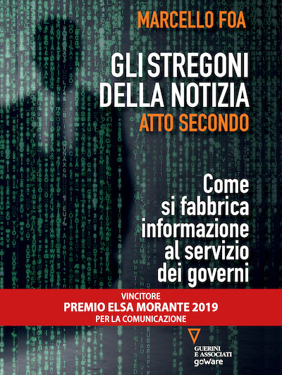 GoWare - Gli stregoni della notizia. Atto secondo 1 Gli stregoni della notizia. Atto secondo