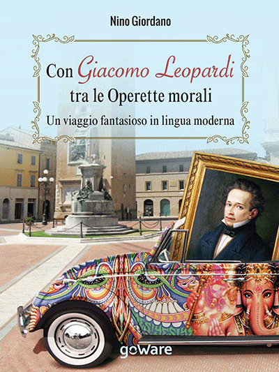 GoWare - Con Giacomo Leopardi tra le Operette morali 1 Con Giacomo Leopardi tra le Operette morali
