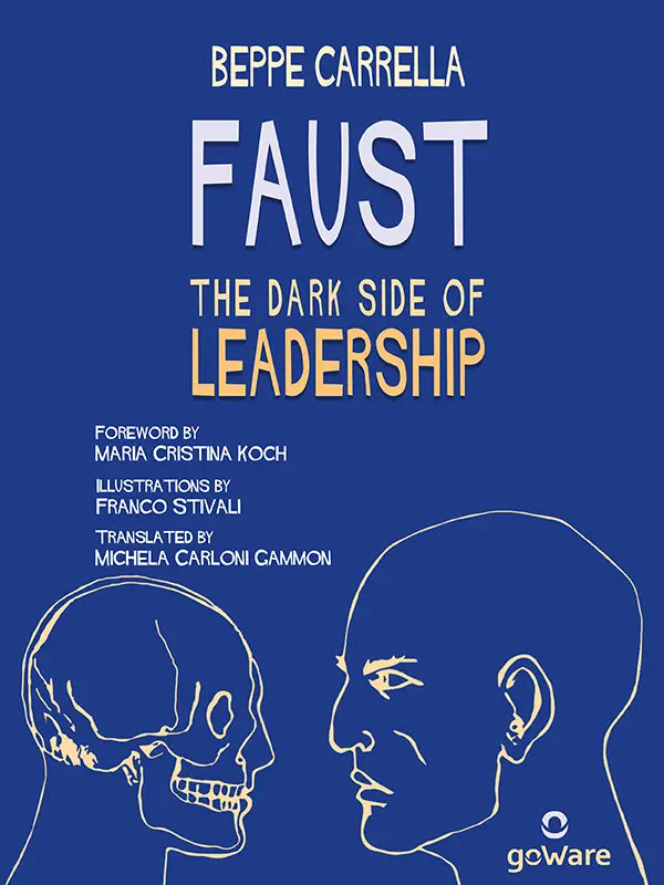 GoWare - Faust. The Dark Side of Leadership 1 Faust. The Dark Side of Leadership